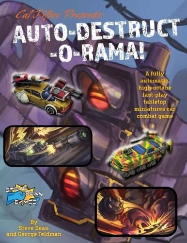 Cal Fiftee Presents: Auto-Destruct-O-Rama! Miniature Combat Game Basic Rules