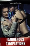 Dangerous Temptations An Young Adult Romance Novel