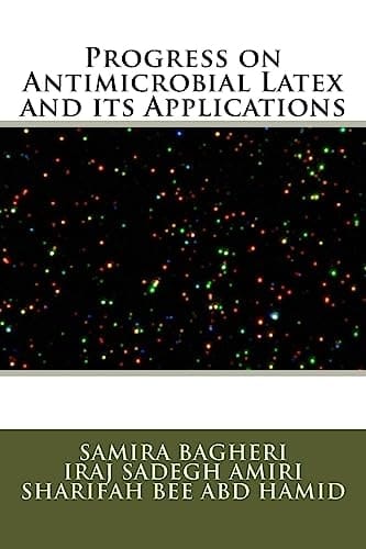 Progress on Antimicrobial Latex and Its Applications