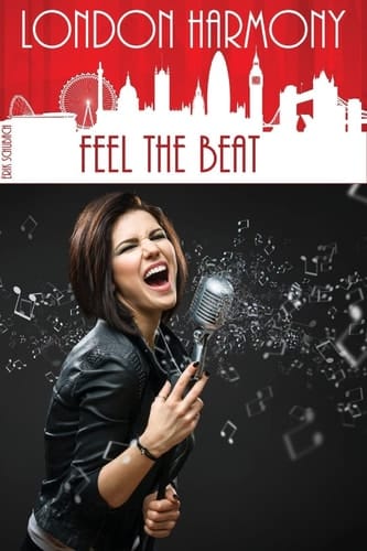 London Harmony Feel the Beat