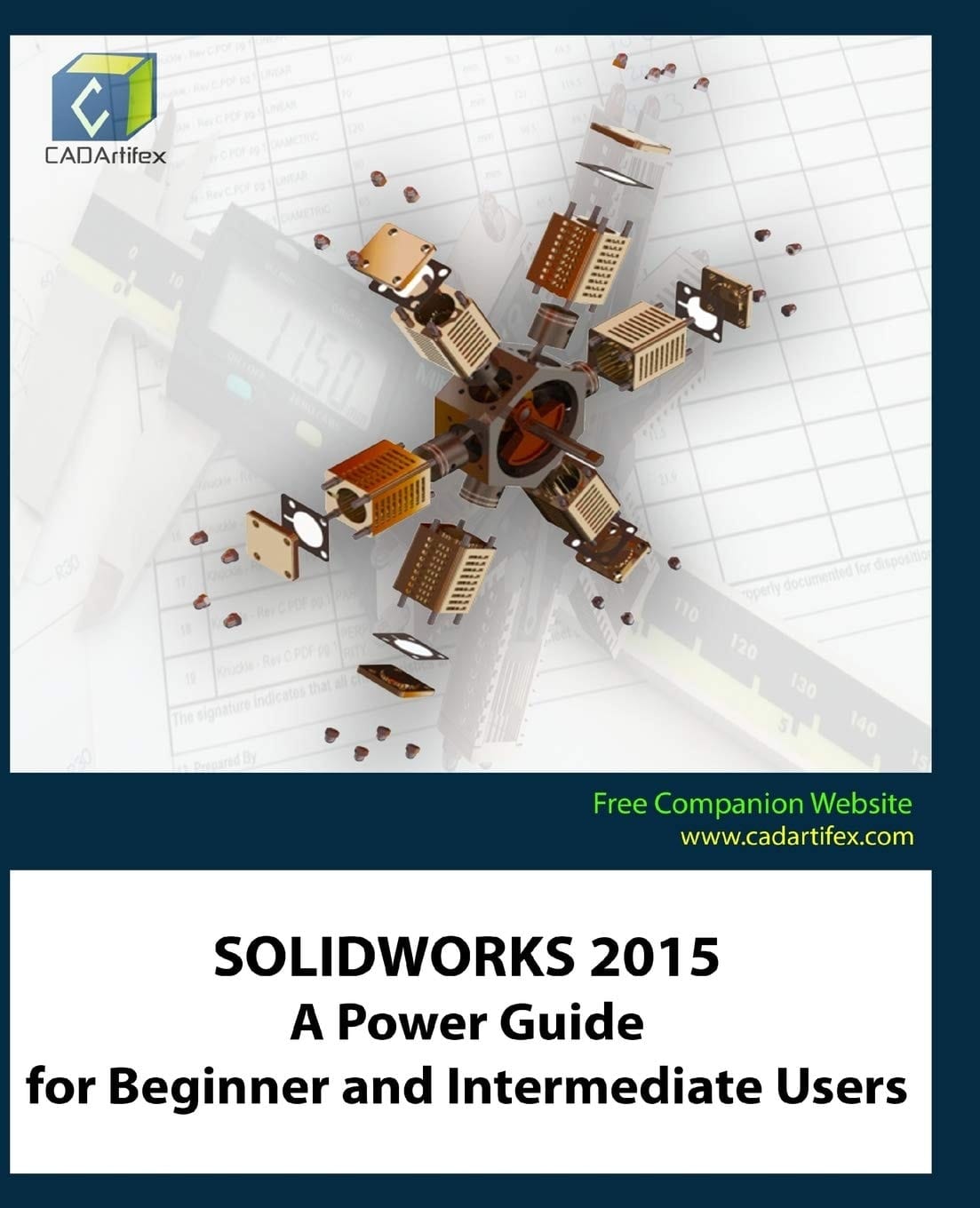 Solidworks 2015 A Power Guide for Beginner and Intermediate Users