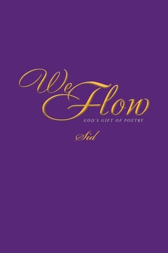 We Flow God's Gift of Poetry