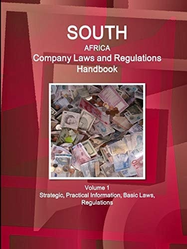 South Africa Company Laws and Regulations Handbook Strategic Information and Basic Laws
