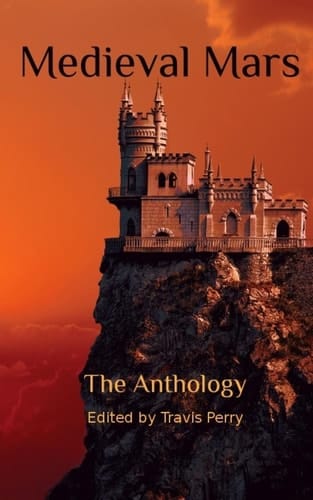 Medieval Mars The Anthology
