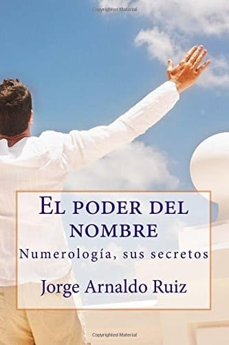 El Poder Del Nombre Numerologia, Sus Secretos