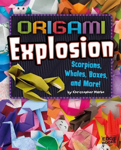 Origami Explosion Scorpions, Whales, Boxes, and More!