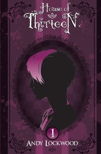 House of Thirteen Book One