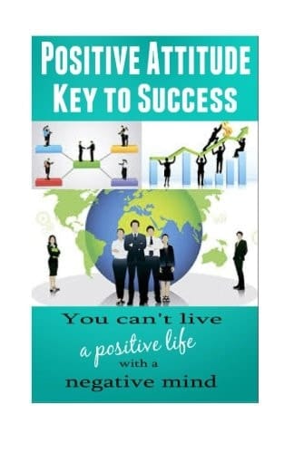 Positive Attitude - Key to Success