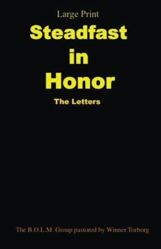 Steadfast In Honor The Letters