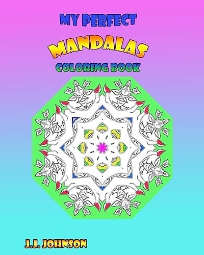 My Perfect Mandalas Coloring Book