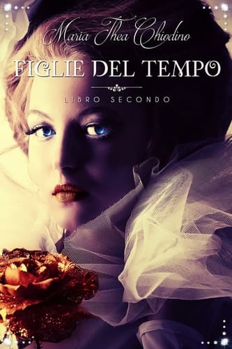 Figlie Del Tempo, Libro II