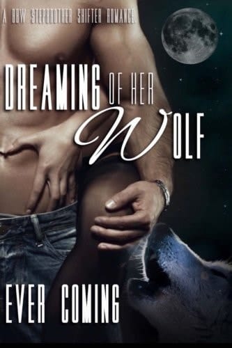 Dreaming of Her Wolf Dreaming of HerWolf