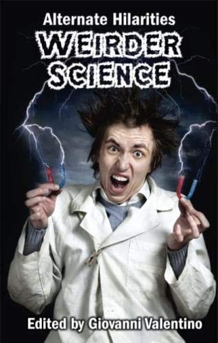 Weirder Science
