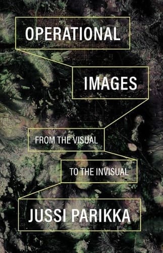 Operational Images From the Visual to the Invisual