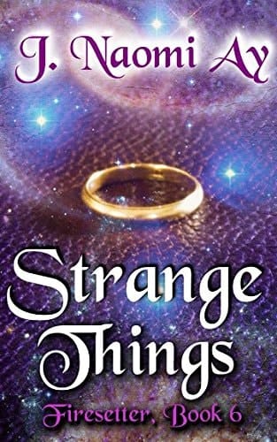 Strange Things (Firesetter)