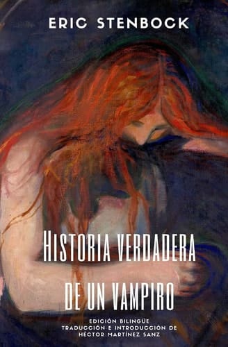 Historia Verdadera de un Vampiro Edición Bilingüe