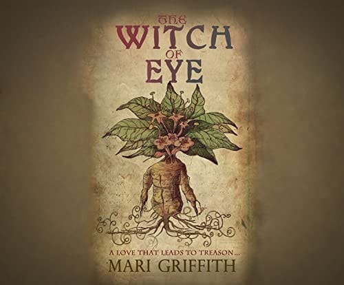 The Witch of Eye: A Love That Leads to Treason…