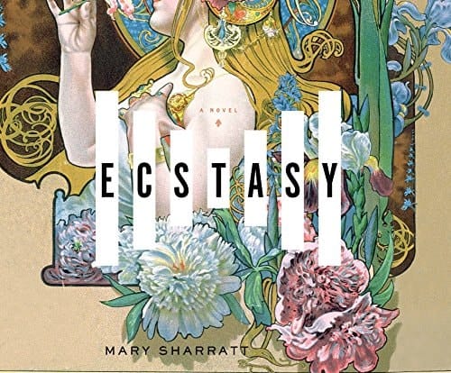 Ecstasy: A Novel
