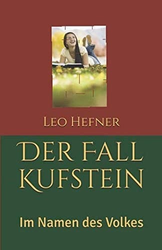 Der Fall Kufstein Im Namen des Volkes