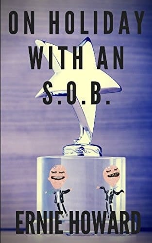 On Holiday with an S. O. B. A Tales from the Canyons of the Damned Short Story
