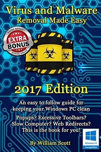 Virus and Malware Removal Made Easy (2017)
