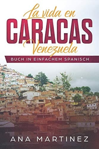 La vida en Caracas, Venezuela