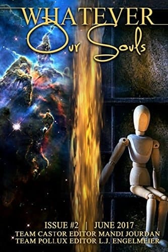 Whatever Our Souls Issue #2 June 2017