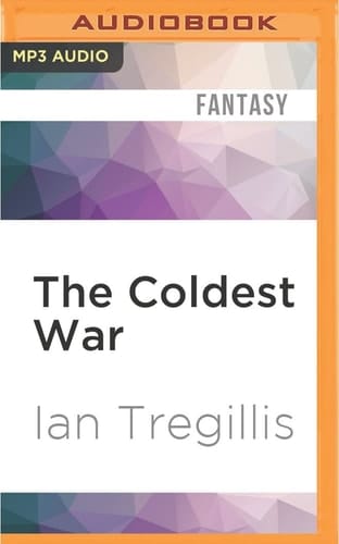 Coldest War, The (The Milkweed Triptych, 2)