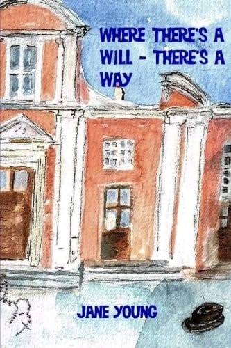 Where There's a Will - There's a Way