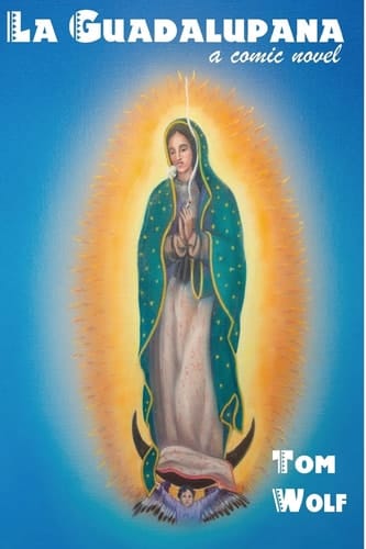 La Guadalupana A Comic Novel