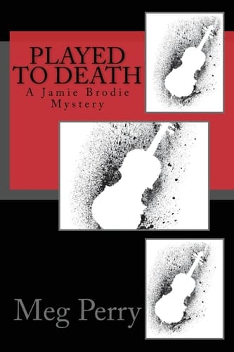 Played to Death A Jamie Brodie Mystery