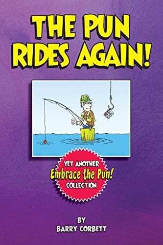 The Pun Rides Again The Third Collection of Embrace the Pun