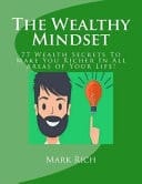 The Wealthy Mindset