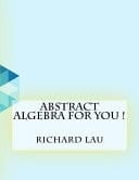 Abstract Algebra For You !