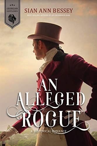 An Alleged Rogue A Historical Romance