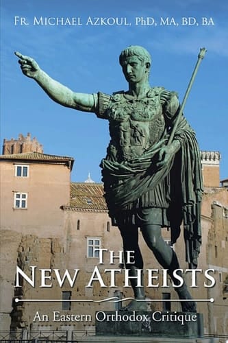 The New Atheists An Eastern Orthodox Critique