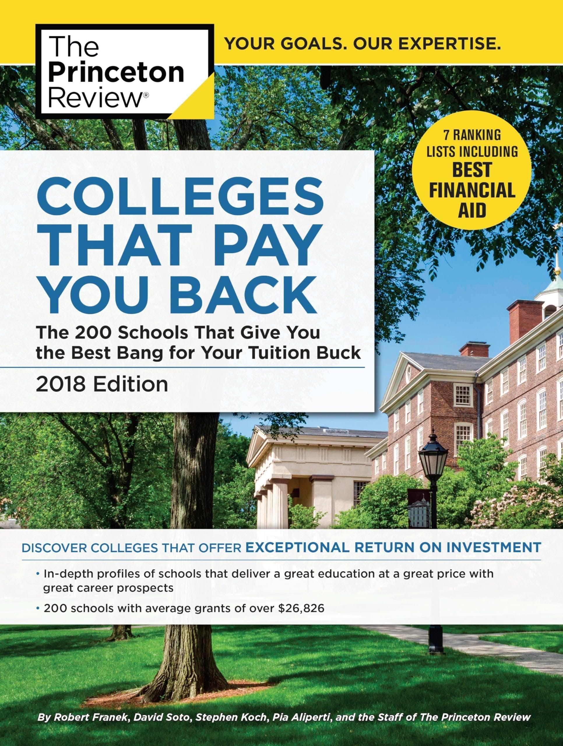 Colleges That Pay You Back, 2018 Edition The 200 Schools That Give You the Best Bang for Your Tuition Buck