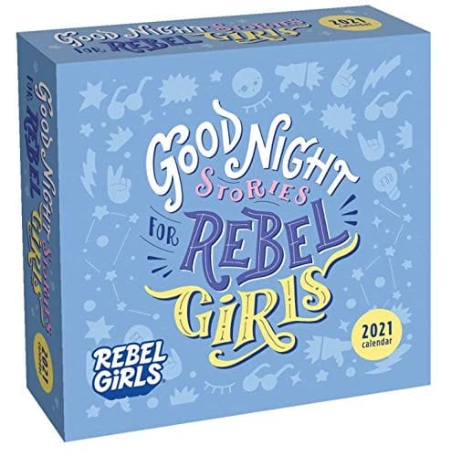 Good Night Stories for Rebel Girls 2021 Day-To-Day Calendar