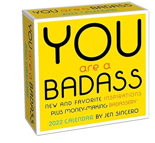You Are a Badass 2022 Day-To-Day Calendar