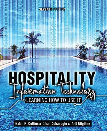 Hospitality Information Technology Learning How to Use It
