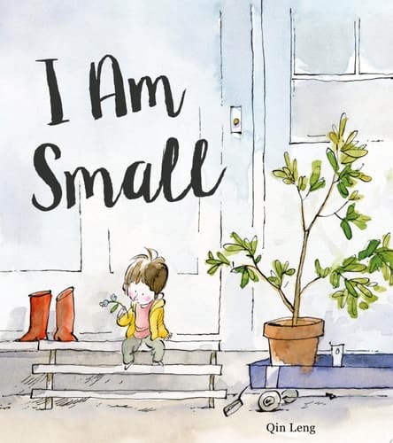 I Am Small