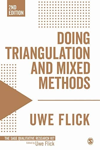 Doing Triangulation and Mixed Methods (Qualitative Research Kit Book 8)