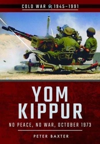 Yom Kippur No Peace, No War : October 1973