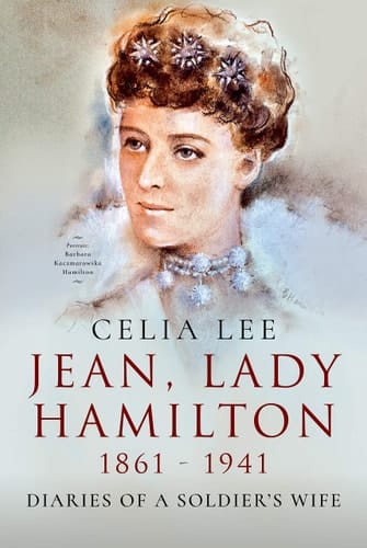 Jean, Lady Hamilton, 1861-1941 Diaries of a Soldier's Wife