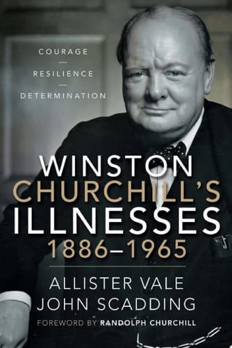 Winston Churchill's Illnesses, 1886–1965