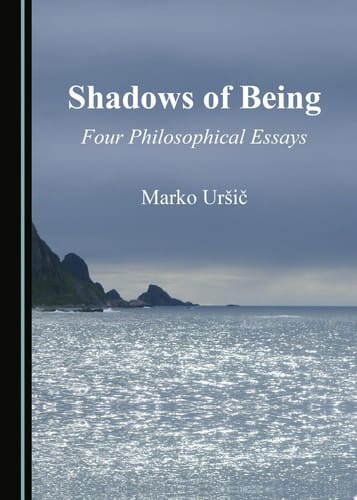 Shadows of Being