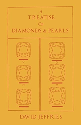A Treatise on Diamonds & Pearls