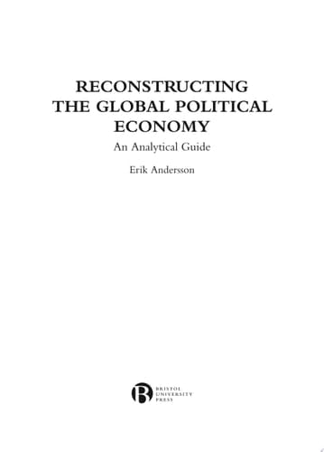 Reconstructing the Global Political Economy An Analytical Guide
