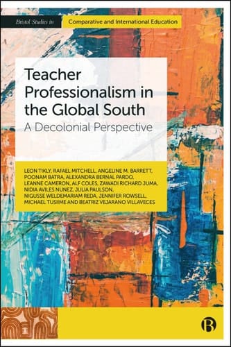 Teacher Professionalism in the Global South A Decolonial Perspective