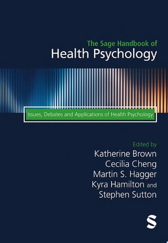 The Sage Handbook of Health Psychology